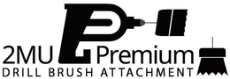 2MU PREMIUM DRILL BRUSH ATTACHMENT trademark