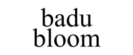 BADU BLOOM trademark