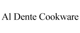 AL DENTE COOKWARE trademark
