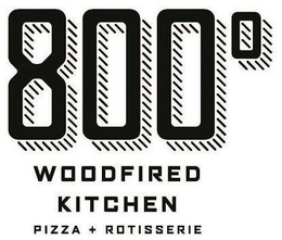 800 WOODFIRED KITCHEN PIZZA + ROTISSERIE trademark