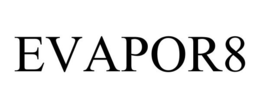 EVAPOR8 trademark
