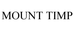 MOUNT TIMP trademark