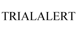 TRIALALERT trademark