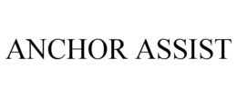 ANCHOR ASSIST trademark