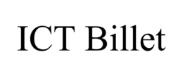 ICT BILLET trademark