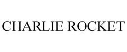 CHARLIE ROCKET trademark