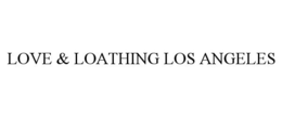 LOVE & LOATHING LOS ANGELES trademark