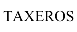 TAXEROS trademark