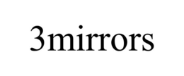 3MIRRORS trademark