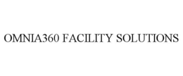 OMNIA360 FACILITY SOLUTIONS trademark