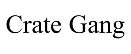 CRATE GANG trademark