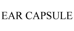 EAR CAPSULE trademark