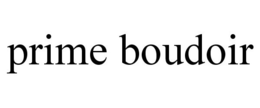 PRIME BOUDOIR trademark