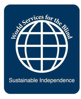 WORLD SERVICES FOR THE BLIND SUSTAINABLE INDEPENDENCE trademark