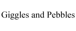 GIGGLES AND PEBBLES trademark