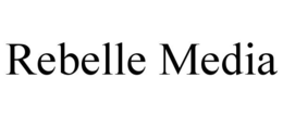 REBELLE MEDIA trademark