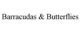 BARRACUDAS & BUTTERFLIES trademark