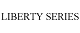 LIBERTY SERIES trademark