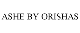 ASHE BY ORISHAS trademark