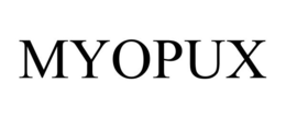 MYOPUX trademark