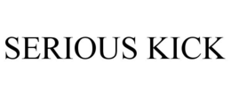 SERIOUS KICK trademark