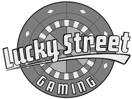 LUCKY STREET GAMING trademark