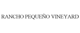 RANCHO PEQUEÑO VINEYARD trademark
