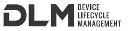 DLM DEVICE LIFECYCLE MANAGEMENT trademark