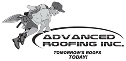 ADVANCED ROOFING INC. TOMORROW'S ROOFS TODAY! trademark