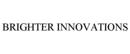 BRIGHTER INNOVATIONS trademark