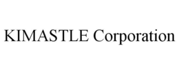 KIMASTLE CORPORATION trademark