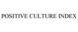 POSITIVE CULTURE INDEX trademark
