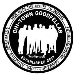 CHI-TOWN GOODFELLAS TRADEMARK ESTABLISHED 2017 MEN WITH THE DESIRE TO INSPIRE FUSING EDUCATION LEADERSHIP LOVE ATHLETICS SPIRITUALITY trademark