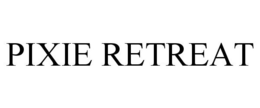PIXIE RETREAT trademark