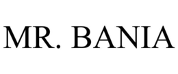 MR. BANIA trademark