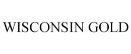 WISCONSIN GOLD trademark
