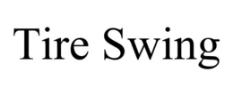 TIRE SWING trademark