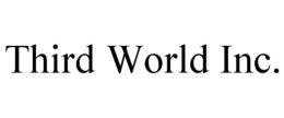 THIRD WORLD INC. trademark
