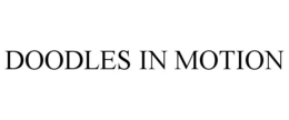 DOODLES IN MOTION trademark