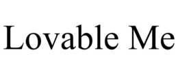 LOVABLE ME trademark