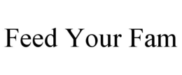 FEED YOUR FAM trademark
