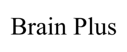 BRAIN PLUS trademark