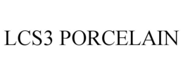 LCS3 PORCELAIN trademark