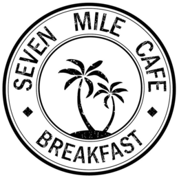 SEVEN MILE CAFE BREAKFAST trademark