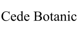 CEDE BOTANIC trademark