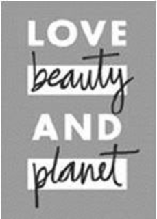LOVE BEAUTY AND PLANET trademark