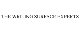 THE WRITING SURFACE EXPERTS trademark