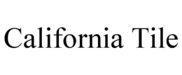 CALIFORNIA TILE trademark