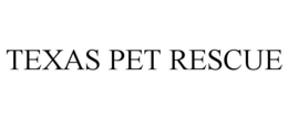 TEXAS PET RESCUE trademark