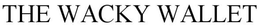 WACKY WALLET trademark